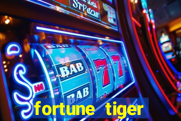 fortune tiger depósito 1 real