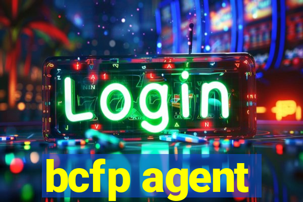 bcfp agent