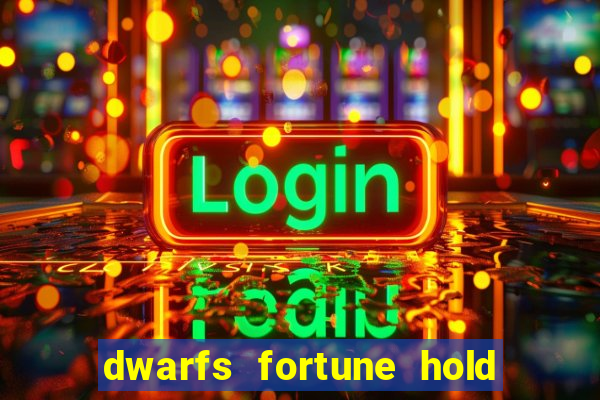 dwarfs fortune hold the jackpot slot free play