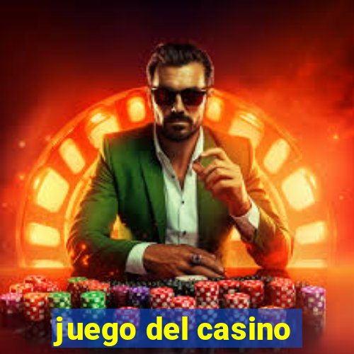 juego del casino