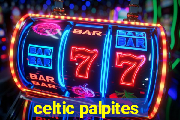 celtic palpites