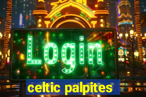 celtic palpites