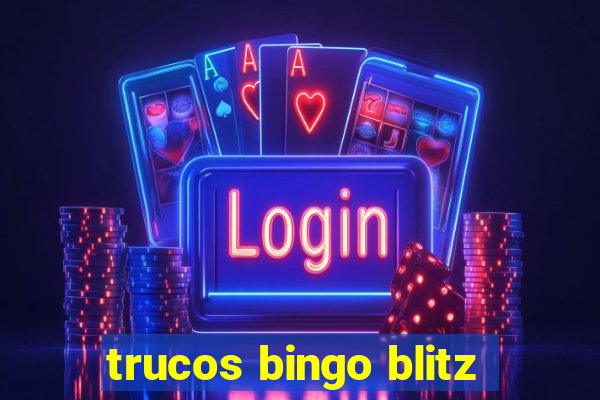 trucos bingo blitz