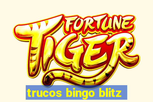 trucos bingo blitz