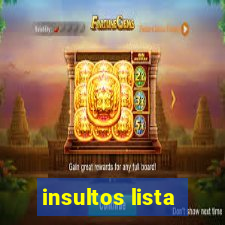 insultos lista