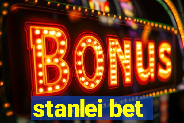 stanlei bet