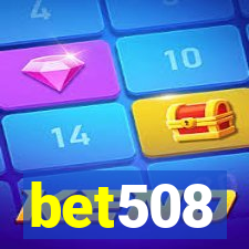 bet508