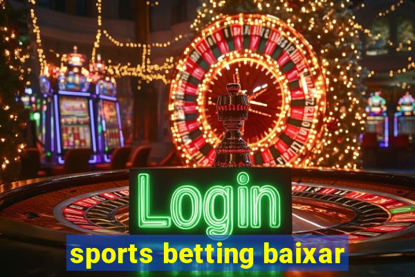 sports betting baixar