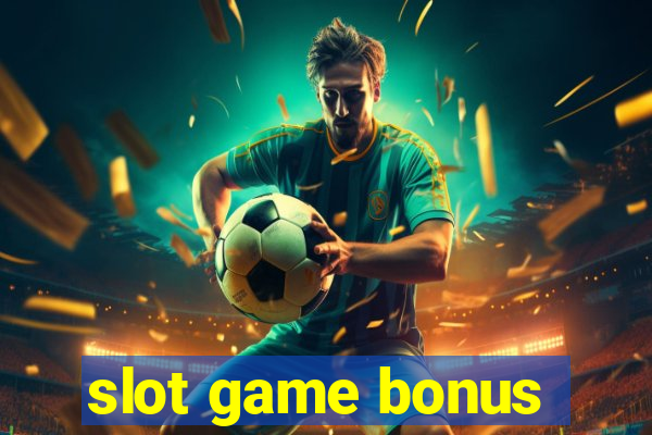 slot game bonus