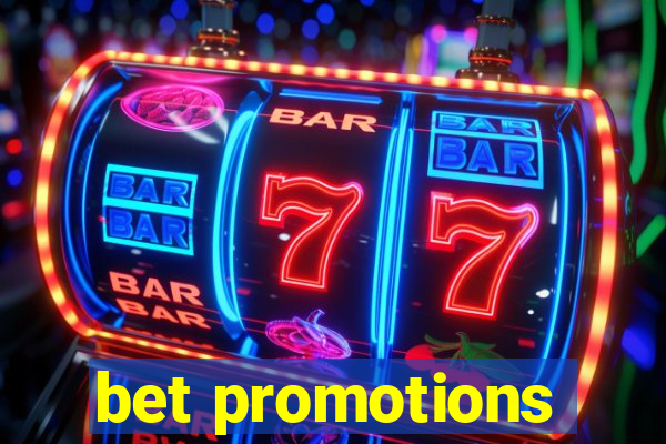 bet promotions