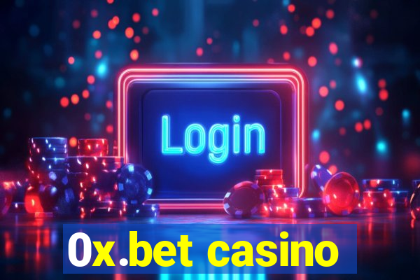 0x.bet casino