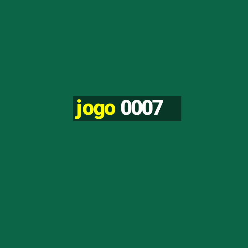 jogo 0007