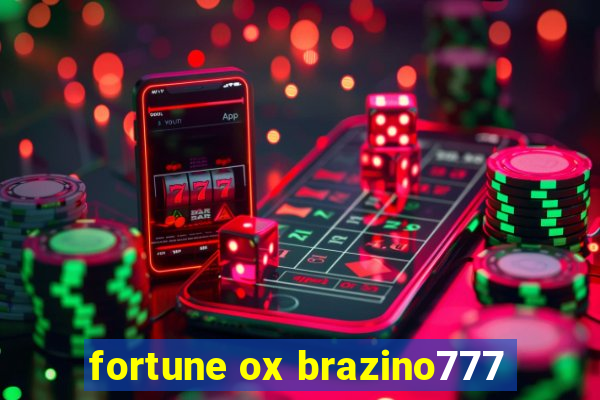 fortune ox brazino777