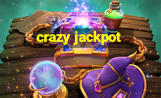 crazy jackpot