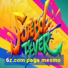 6z.com paga mesmo