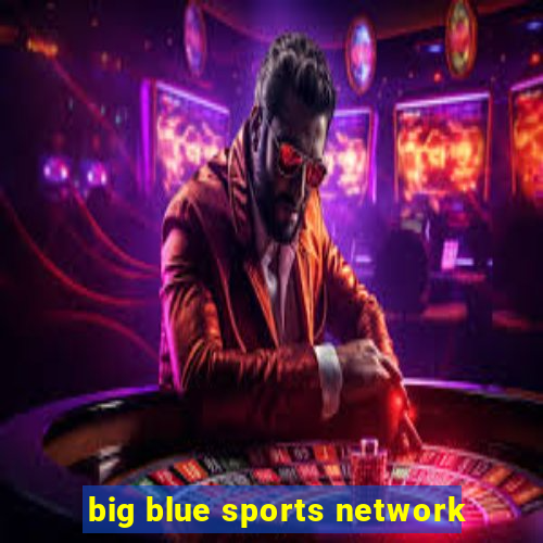 big blue sports network