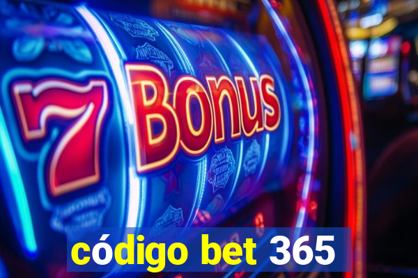 código bet 365