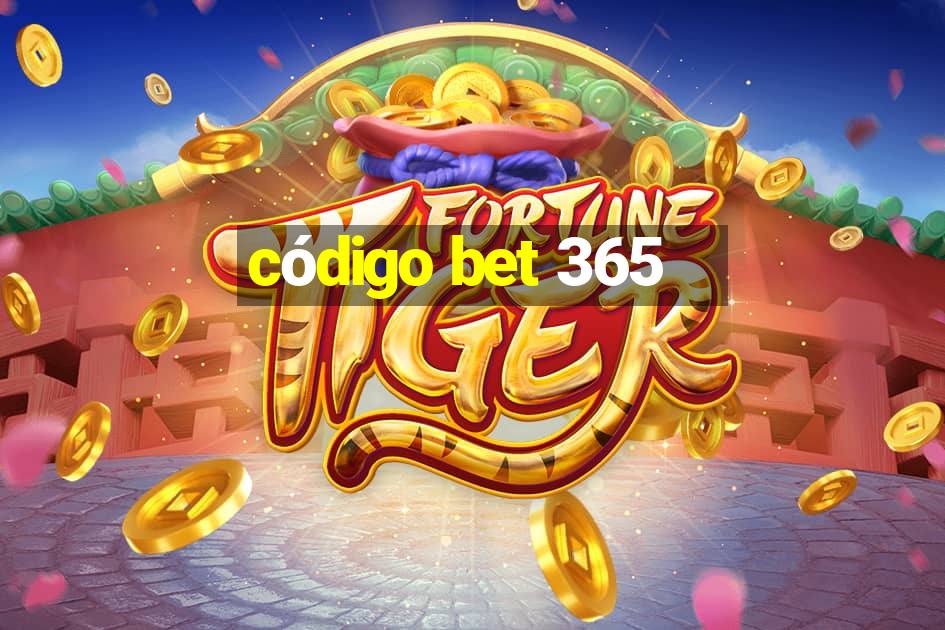 código bet 365