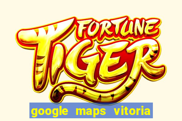 google maps vitoria da conquista