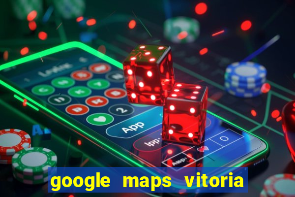 google maps vitoria da conquista