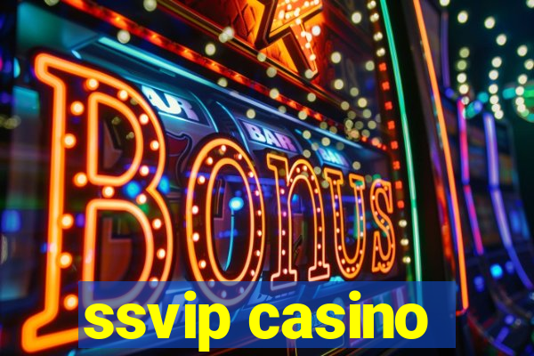 ssvip casino