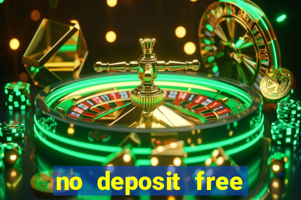 no deposit free money casino