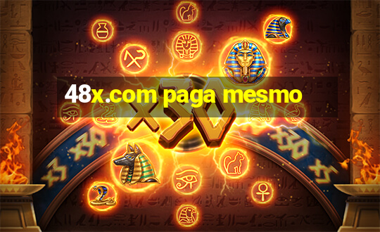 48x.com paga mesmo