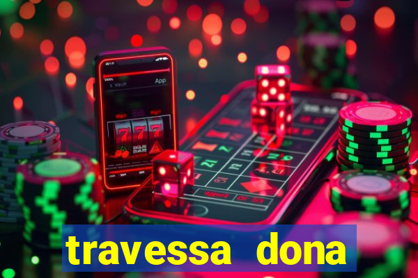 travessa dona marciana 31