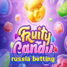 russia betting