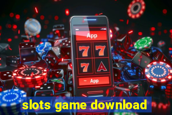 slots game download