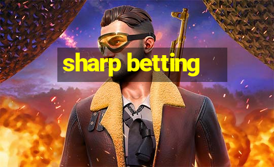 sharp betting