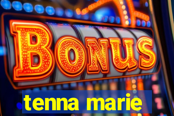 tenna marie