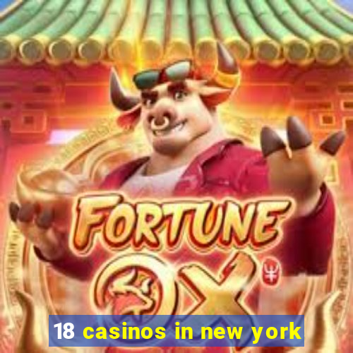 18 casinos in new york