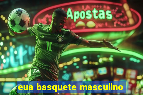 eua basquete masculino