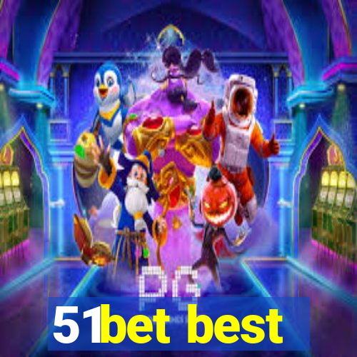 51bet best