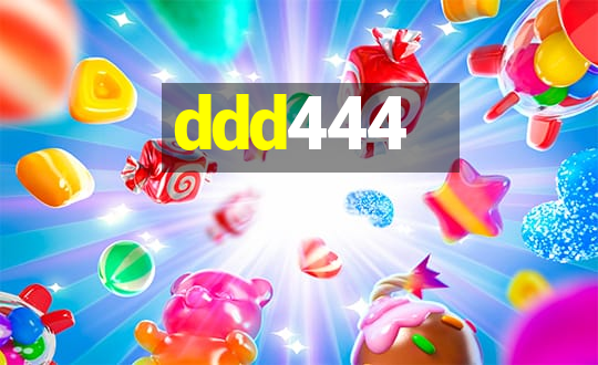 ddd444