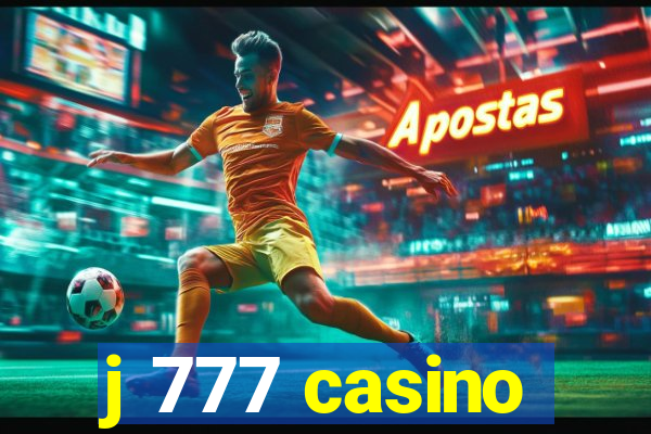 j 777 casino