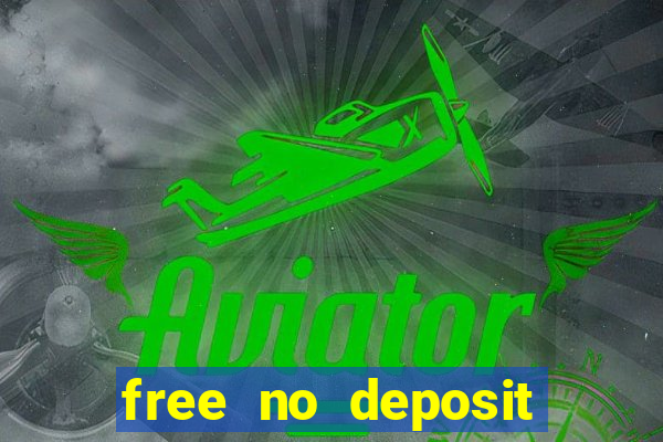 free no deposit casino bonuses