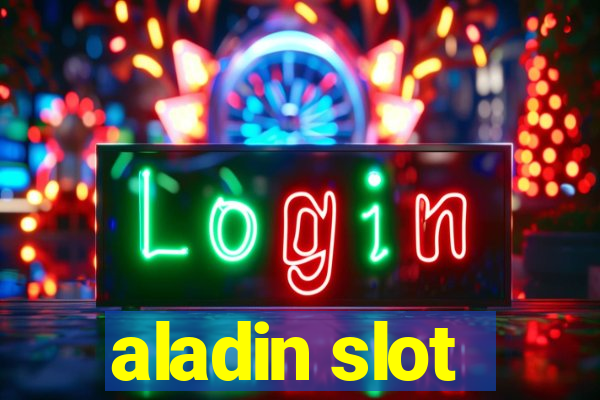 aladin slot