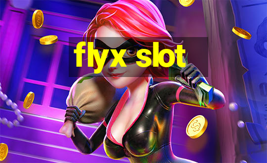 flyx slot