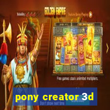 pony creator 3d