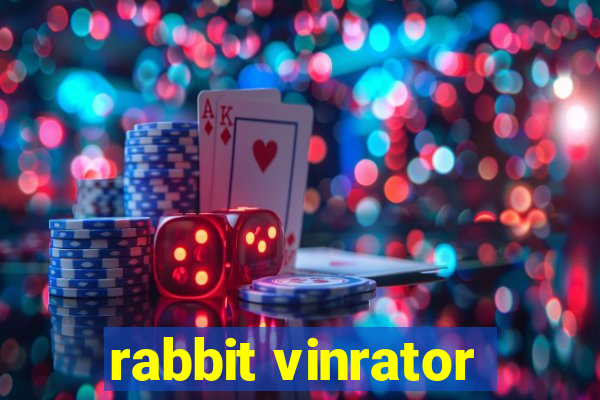 rabbit vinrator