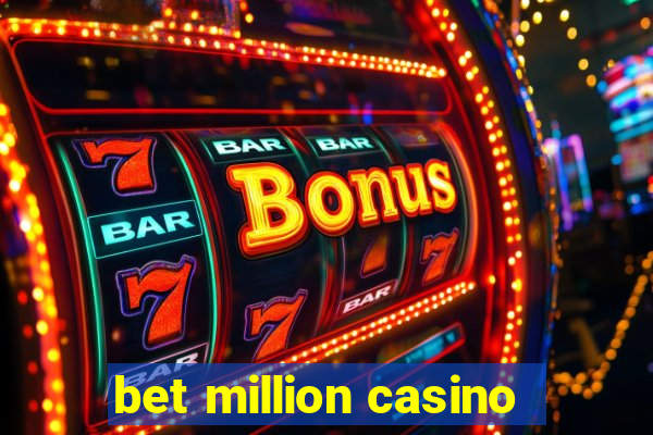 bet million casino