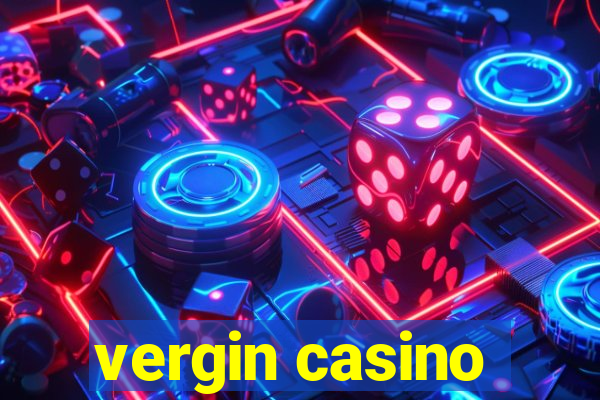 vergin casino