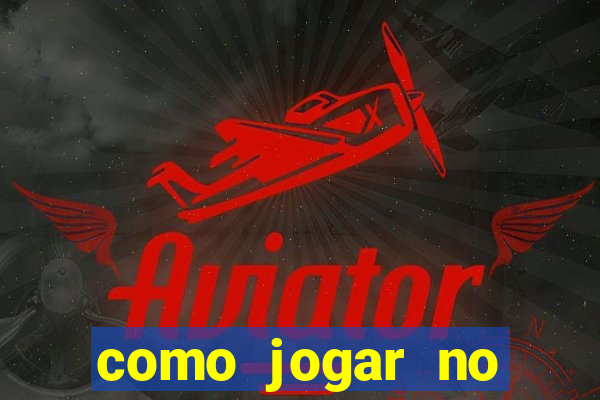 como jogar no tigrinho com 1 real