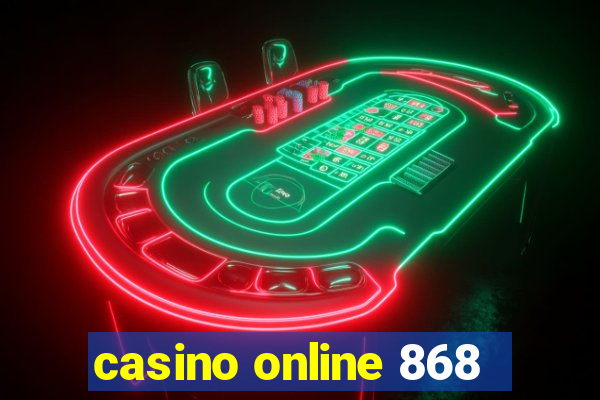 casino online 868