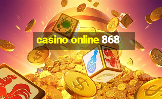 casino online 868