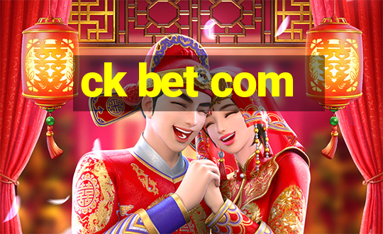 ck bet com