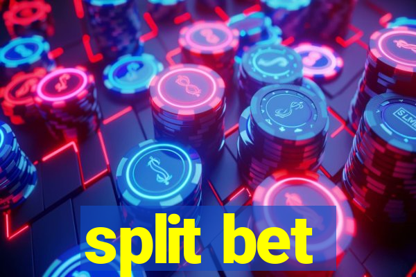 split bet