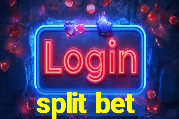 split bet